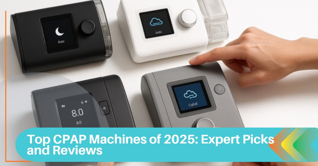 Top CPAP Machines of 2025: Expert Picks and Reviews